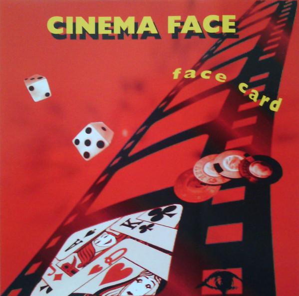 Cinema Face - Discography (1983 - 1996)