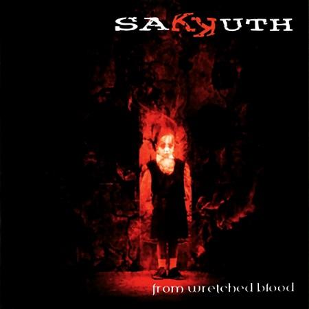 Sakkuth - From Wretched Blood