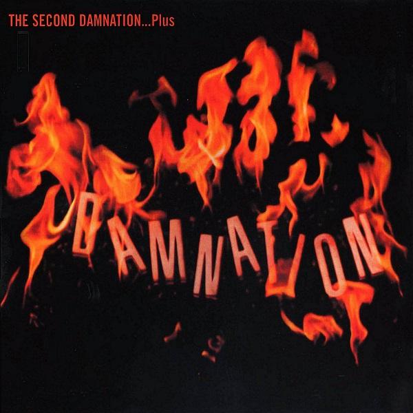 Damnation - The Second Damnation...Plus (Reissue 2000) (Lossless)
