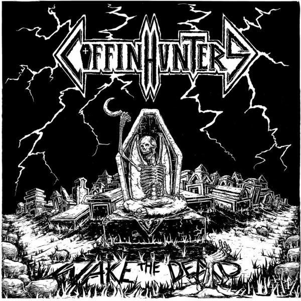Coffin Hunters - Wake The Dead (Lossless)
