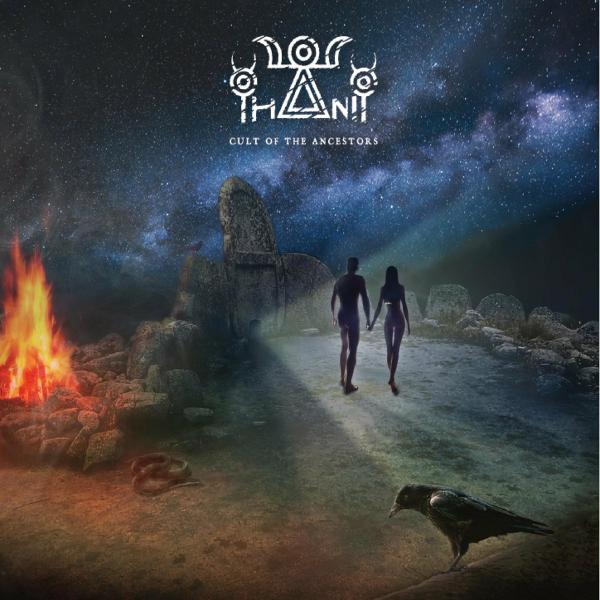 Thanit - Cult of the Ancestors (Lossless)