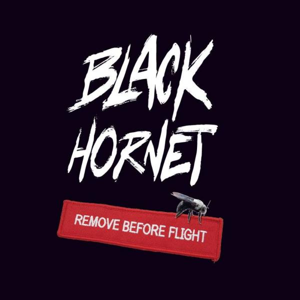 Black Hornet - Remove Before Flight
