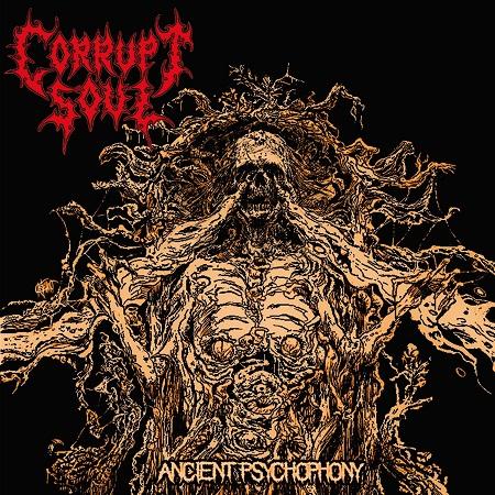 Corrupt Soul - Ancient Psychophony (Compilation)