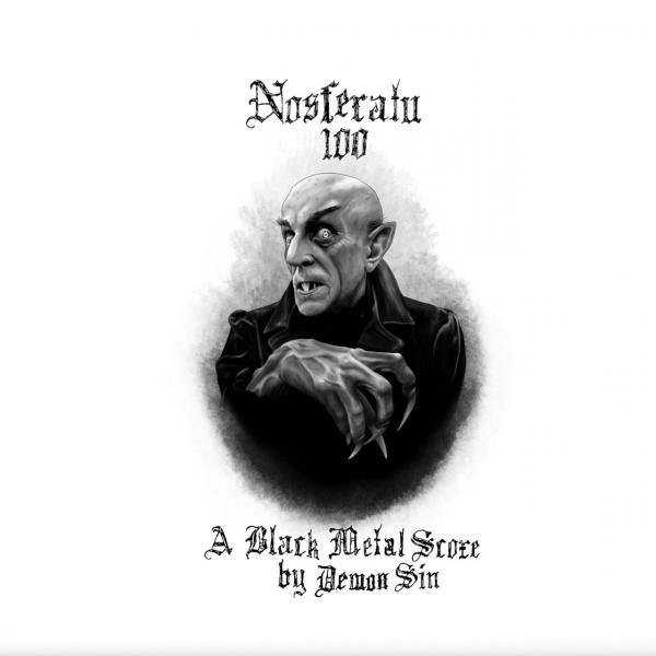 Demon Sin - Nosferatu 100 - A Black Metal Score ( Upconvert)