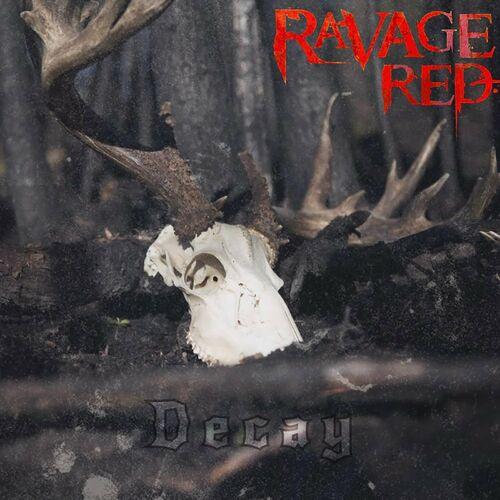 Ravage Red - Decay