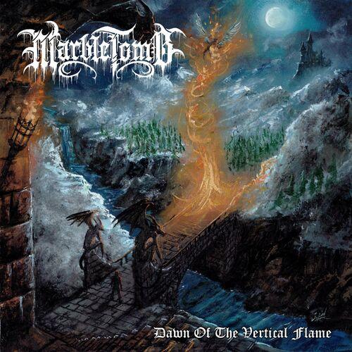 Marble Tomb - Dawn Of The Vertical Flame