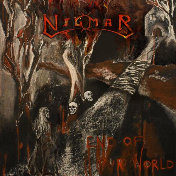 Nigmar - End Of Our World