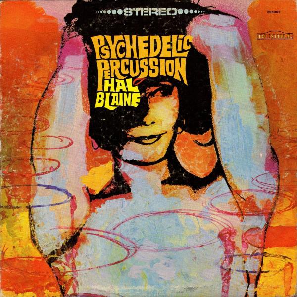 Hal Blaine - Psychedelic Percussion