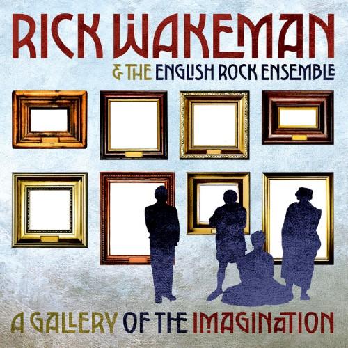 Rick Wakeman &amp; The New English Rock Ensemble - A Gallery of the Imagination