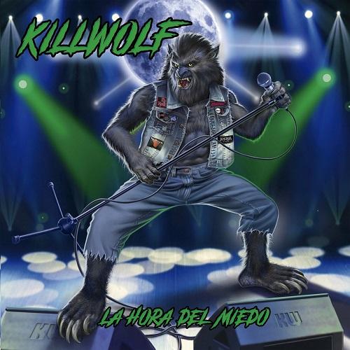 Killwolf - La Hora Del Miedo (Upconvert)