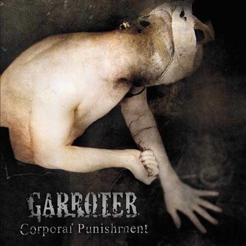 Garroter - Corporal Punishment (Lossless)