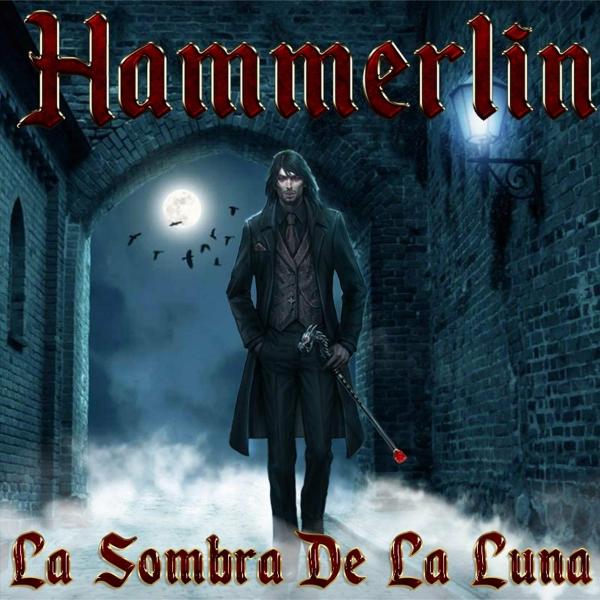 Hammerlin - La Sombra de la Luna (Lossless)