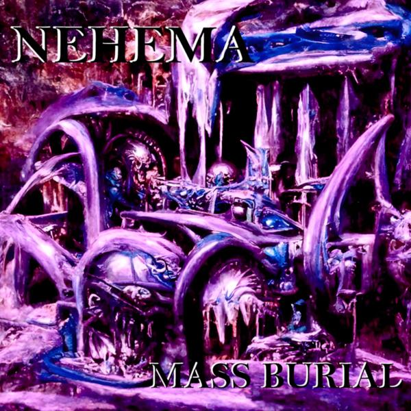Nehema - Mass Burial (EP) (Upconvert)