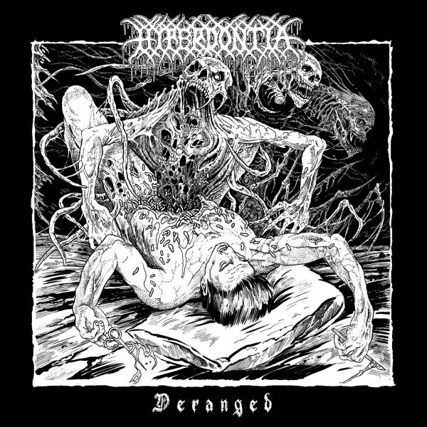 Hyperdontia - Deranged (EP)