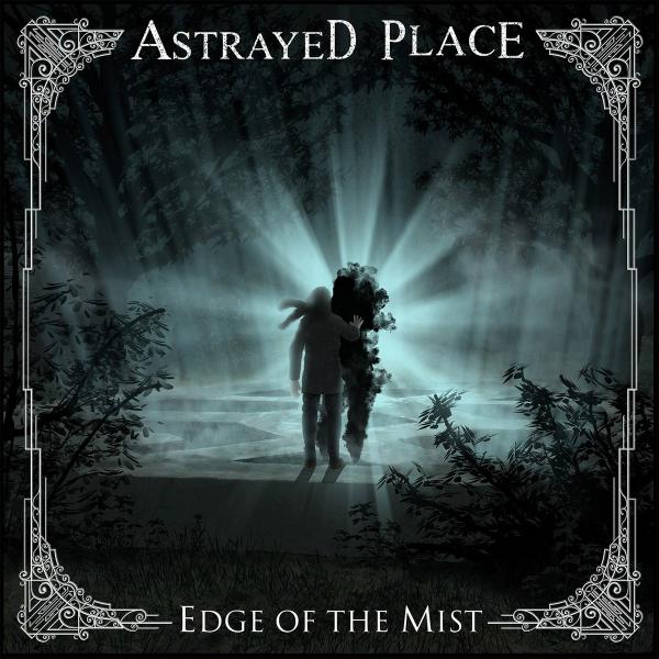 Astrayed Place - Edge Of The Mist