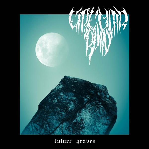 Circular Ruin - Future Graves (EP) (Lossless)