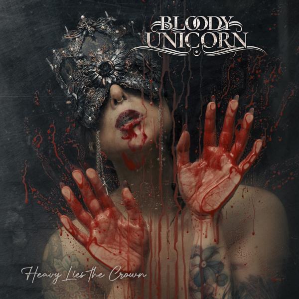 Bloody Unicorn - Heavy Lies The Crown (EP)