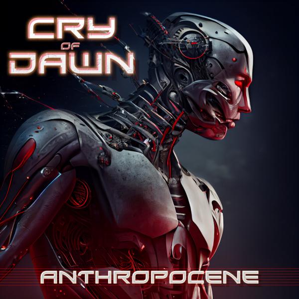 Cry of Dawn - Anthropocene (Lossless)