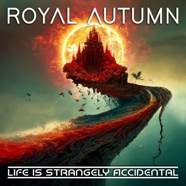 Royal Autumn - Life Is Strangely Accidental (Lossless)