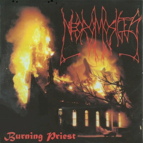 Necromortis - Burning Priest (EP) (Lossless)