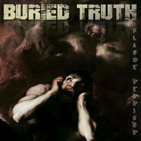 Buried Truth - Plague Sessions (EP)