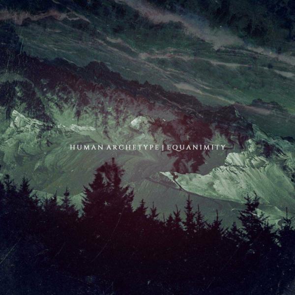 Human Archetype - Equanimity (EP)