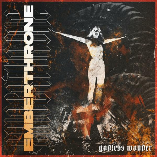 Emberthrone - Godless Wonder (EP)