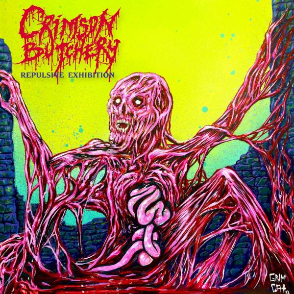 Crimson Butchery - Repulsive Exhibition