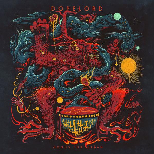 Dopelord - Songs for Satan (Lossless)