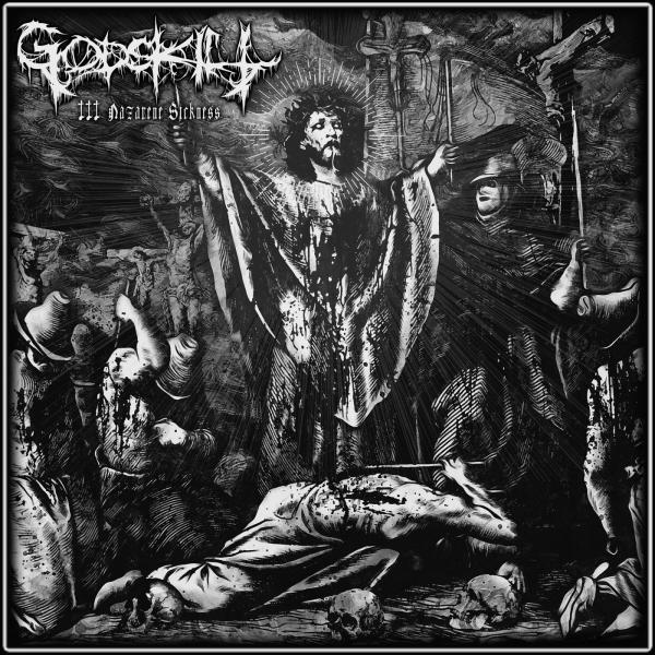 Godskill - III: Nazarene Sicknes (Upconvert)