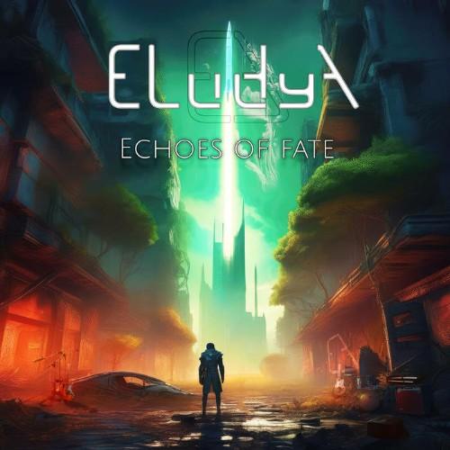 Eludya - Echoes Of Fate