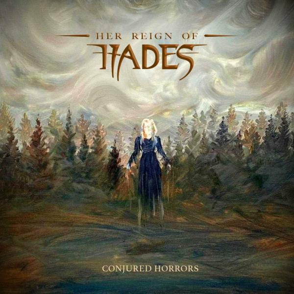 Her Reign of Hades - Conjured Horrors (EP) (Upconvert)