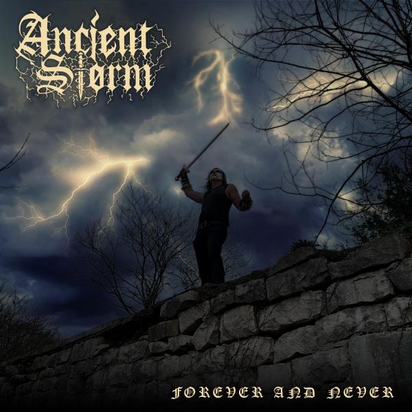 Ancient Storm - Forever And Never