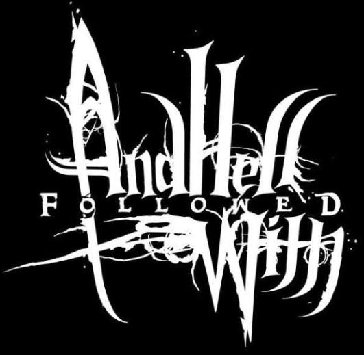 And Hell Followed With - Discography (2007 - 2024)