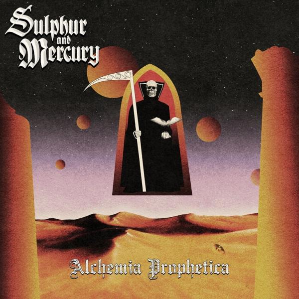 Sulphur and Mercury - Alchemia Prophetica (EP) (Upconvert)