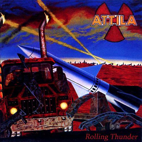 Attila - Rolling Thunder