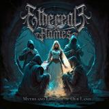 Ethereal Flames - Myths And Legends Of Our Land