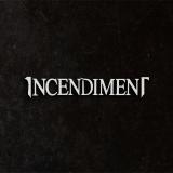 Incendiment - Discography (2022 - 2024)