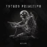 Futuro Primitivo - Declive (Lossless)
