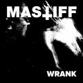 Mastiff - Wrank