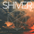 Shiver - When Everything Fails