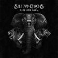 Silent Circus - Rise and Fall