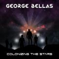 George Bellas - Colonizing the Stars