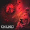 Rough Justice - Hell Is Other People (EP)