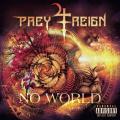 Prey 4 Reign - No World (EP)