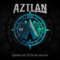 Aztlán - Quinto Sol; el Fin de una Era