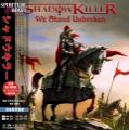 Shadowkiller - We Stand Unbroken (Compilation)