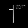 Zeal &amp; Ardor - Wake of a Nation (EP)