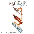 Mutilate - All Things Forbidden (EP)