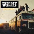 Bullet - Videography (2006 - 2019)